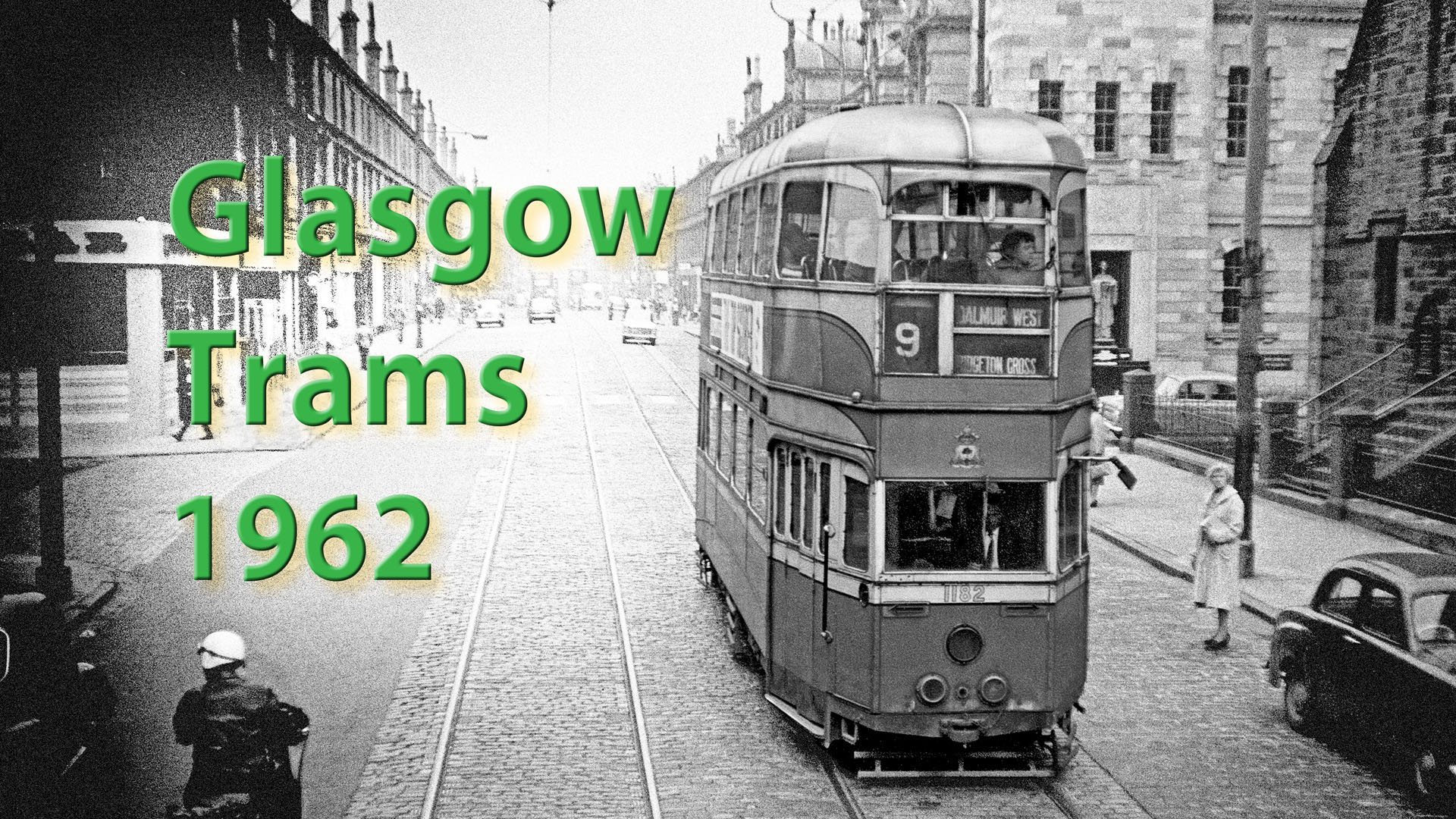 Glasgows Last Trams 1962